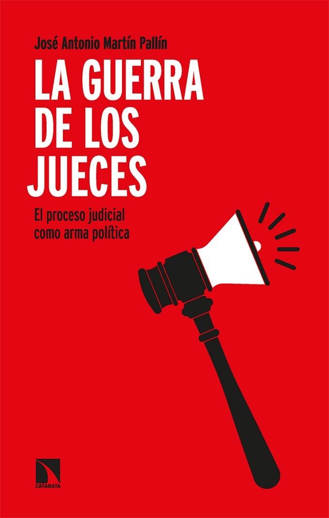 LA GUERRA DE LOS JUECES | 9788413525037 | MARTÍN PALLÍN, JOSE ANTONIO | Llibreria La Gralla | Llibreria online de Granollers