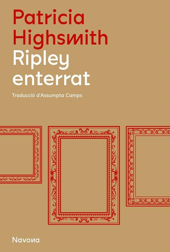 RIPLEY ENTERRAT | 9788419179845 | HIGHSMITH, PATRICIA | Llibreria La Gralla | Llibreria online de Granollers