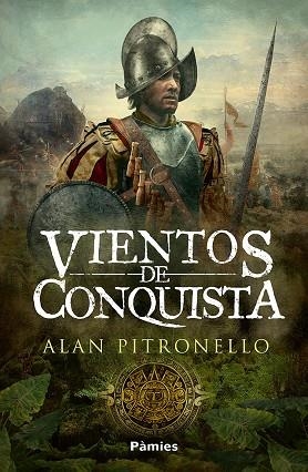 VIENTOS DE CONQUISTA | 9788419301017 | PITRONELLO, ALAN | Llibreria La Gralla | Llibreria online de Granollers