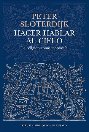 HACER HABLAR AL CIELO | 9788419207449 | SLOTERDIJK, PETER | Llibreria La Gralla | Llibreria online de Granollers