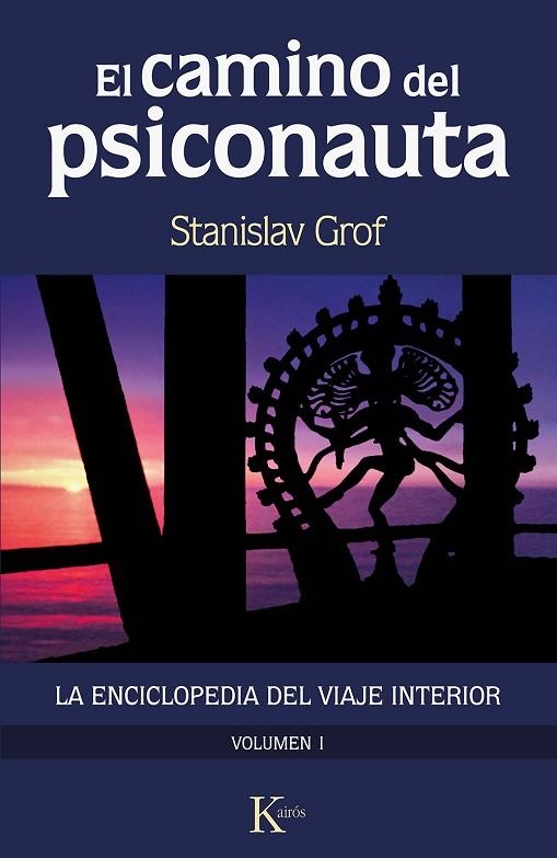 EL CAMINO DEL PSICONAUTA [VOL. 1] | 9788499889924 | GROF, STANISLAV | Llibreria La Gralla | Llibreria online de Granollers