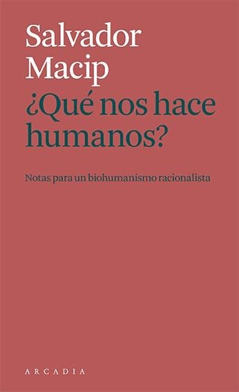 ¿QUE NOS HACE HUMANOS? | 9788412471786 | MACIP, SALVADOR | Llibreria La Gralla | Librería online de Granollers