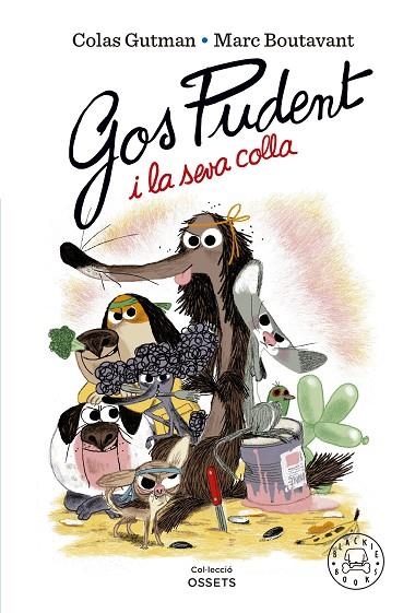 GOS PUDENT I LA SEVA COLLA | 9788419172228 | GUTMAN, COLAS | Llibreria La Gralla | Librería online de Granollers