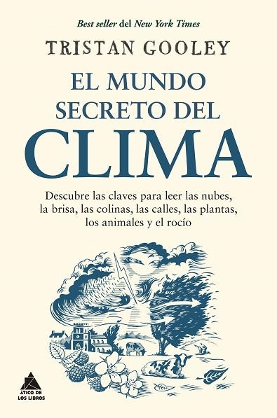 EL MUNDO SECRETO DEL CLIMA | 9788418217609 | GOOLEY, TRISTAN | Llibreria La Gralla | Librería online de Granollers