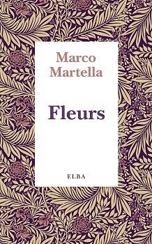 FLEURS | 9788412467246 | MARTELLA, MARCO | Llibreria La Gralla | Librería online de Granollers