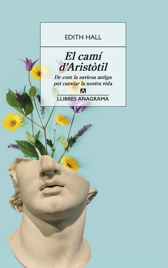 CAMÍ D'ARISTÒTIL, EL | 9788433918093 | HALL, EDITH | Llibreria La Gralla | Librería online de Granollers