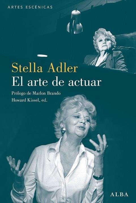ARTE DE ACTUAR, EL | 9788490658734 | ADLER, STELLA | Llibreria La Gralla | Librería online de Granollers