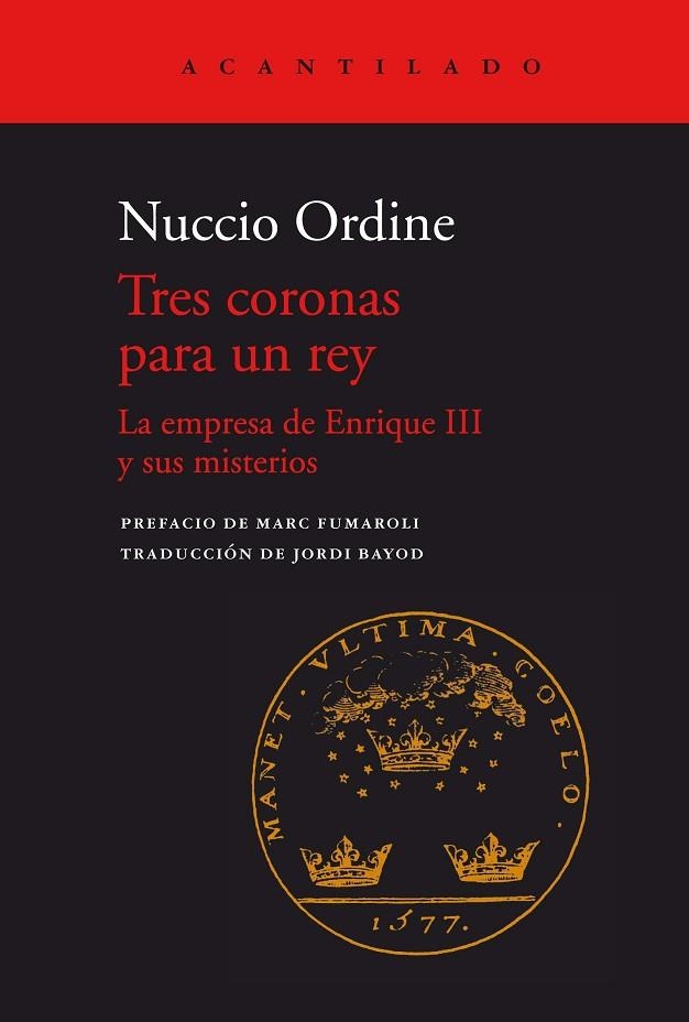 TRES CORONAS PARA UN REY | 9788418370922 | ORDINE, NUCCIO / BAYOD, JORDI | Llibreria La Gralla | Llibreria online de Granollers