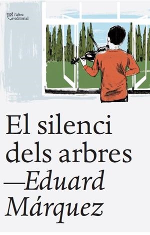 SILENCI DELS ARBRES, EL | 9788412539523 | MÁRQUEZ TAÑÁ, EDUARD | Llibreria La Gralla | Librería online de Granollers
