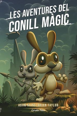 AVENTURES DEL CONILL MÀGIC, LES | 9788418443824 | KLINE, ADAM | Llibreria La Gralla | Librería online de Granollers