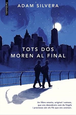 TOTS DOS MOREN AL FINAL | 9788418327889 | SILVERA, ADAM | Llibreria La Gralla | Librería online de Granollers
