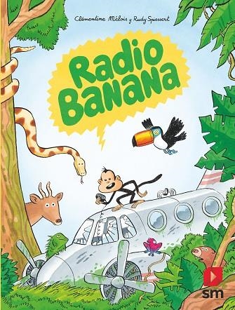 RADIO BANANA | 9788413924274 | MÉLOIS, CLÉMENTINE | Llibreria La Gralla | Llibreria online de Granollers