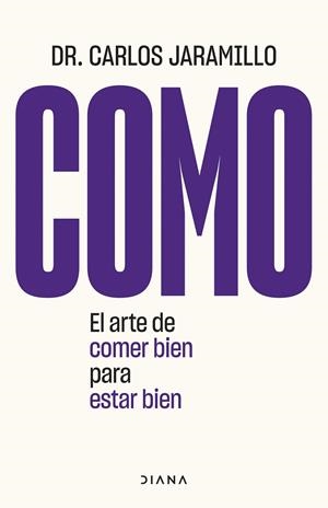 COMO | 9788411190138 | DR. CARLOS JARAMILLO | Llibreria La Gralla | Librería online de Granollers