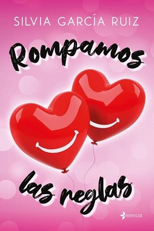 ROMPAMOS LAS REGLAS | 9788408258490 | GARCÍA RUIZ, SILVIA | Llibreria La Gralla | Librería online de Granollers