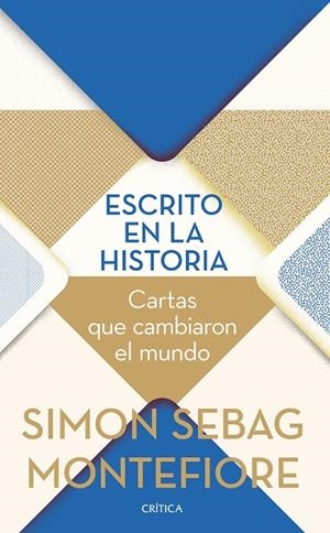 ESCRITO EN LA HISTORIA | 9788491994237 | MONTEFIORE, SIMON SEBAG | Llibreria La Gralla | Llibreria online de Granollers