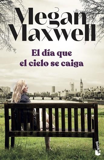 DÍA QUE EL CIELO SE CAIGA, EL (BOLSILLO) | 9788408258698 | MAXWELL, MEGAN | Llibreria La Gralla | Llibreria online de Granollers