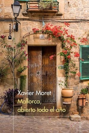 MALLORCA, ABIERTO TODO EL AÑO | 9788411000833 | MORET, XAVIER | Llibreria La Gralla | Llibreria online de Granollers