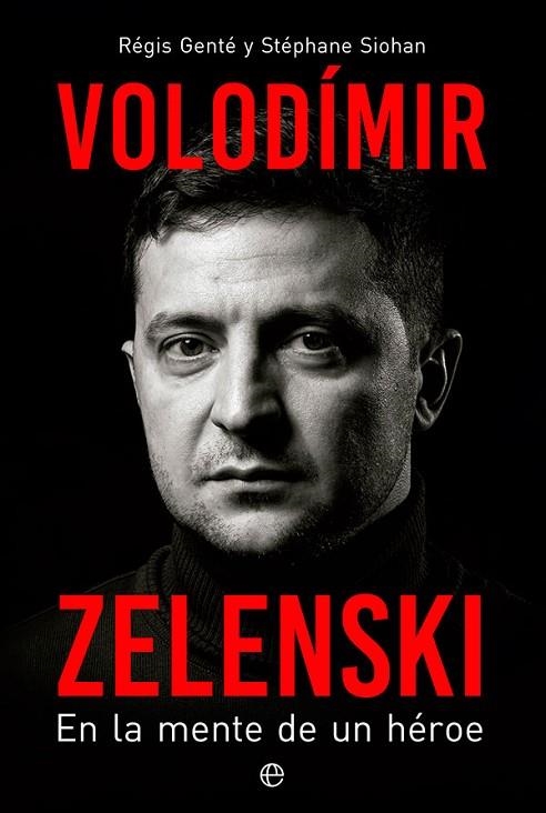 VOLODÍMIR ZELENSKI | 9788413843841 | GENTÉ, RÉGIS / SIOHAN, STÉPHANE | Llibreria La Gralla | Librería online de Granollers