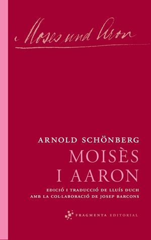 MOISÈS I AARON | 9788492416639 | SCHÖNBERG, ARNOLD | Llibreria La Gralla | Librería online de Granollers
