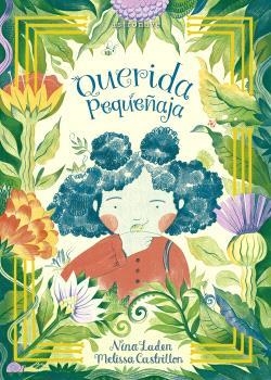 QUERIDA PEQUEÑAJA | 9788467948875 | LADEN, NINA / CASTRILLON, MELISSA | Llibreria La Gralla | Librería online de Granollers