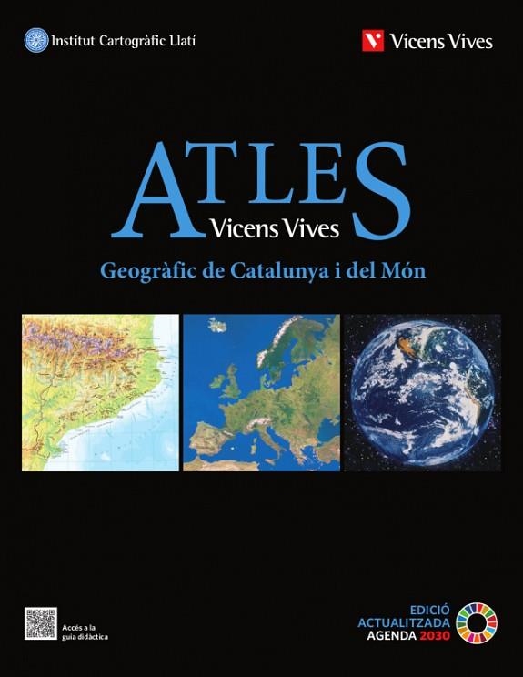 ATLES GEOGRAFIC CATALUNYA I MON (ED.ACTUALITZADA AGENDA 2030) | 9788468259161 | INSTITUT CARTOGRÀFIC LLATÍ | Llibreria La Gralla | Llibreria online de Granollers