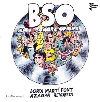 BSO BANDA SONORA ORIGINAL | 9788412204391 | JORDI MARTÍ FONT/AZAGRA REVUELTA | Llibreria La Gralla | Librería online de Granollers