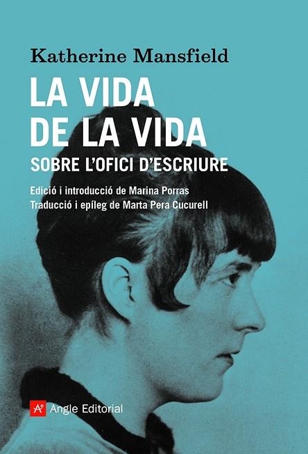 VIDA DE LA VIDA, LA | 9788419017208 | MANSFIELD, KATHERINE | Llibreria La Gralla | Llibreria online de Granollers