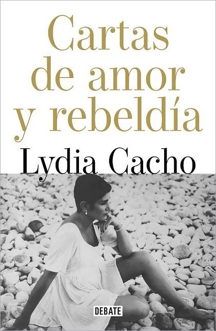 CARTAS DE AMOR Y DE REBELDÍA | 9788418967146 | CACHO, LYDIA | Llibreria La Gralla | Librería online de Granollers