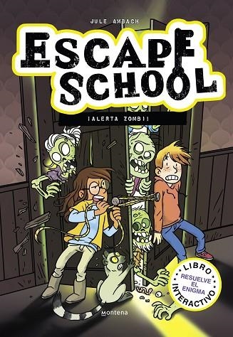 ESCAPE SCHOOL 1 - ¡ALERTA ZOMBI! | 9788418798146 | AMBACH, JULE | Llibreria La Gralla | Llibreria online de Granollers