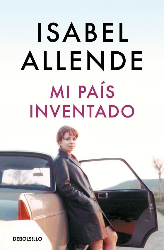 MI PAÍS INVENTADO (BOLSILLO) | 9788466360760 | ALLENDE, ISABEL | Llibreria La Gralla | Librería online de Granollers