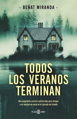 TODOS LOS VERANOS TERMINAN | 9788401027208 | MIRANDA, BEÑAT | Llibreria La Gralla | Librería online de Granollers