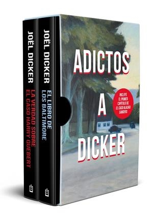 ADICTOS A DICKER (ESTUCHE BOLSILLO EL LIBRO DE LOS BALTIMORE Y LA VERDAD SOBRE EL CASO HARRY QUEBERT) | 9788466363945 | DICKER, JOËL | Llibreria La Gralla | Librería online de Granollers