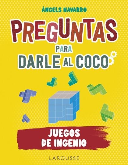 PREGUNTAS PARA DARLE AL COCO. JUEGOS DE INGENIO | 9788413628929 | NAVARRO SIMÓN, ÀNGELS | Llibreria La Gralla | Llibreria online de Granollers