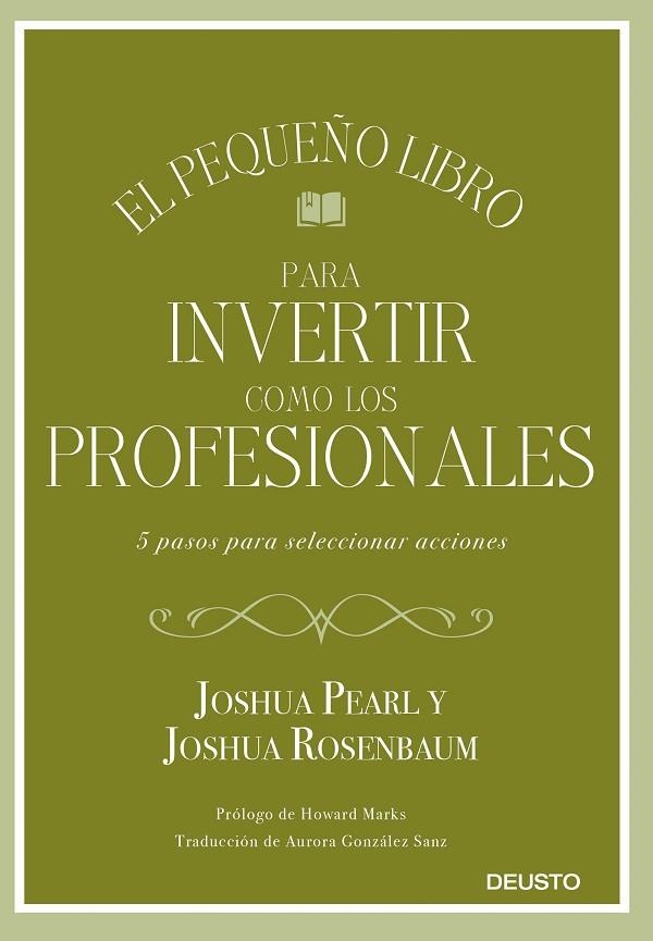 PEQUEÑO LIBRO PARA INVERTIR COMO LOS PROFESIONALES, EL | 9788423433810 | PEARL Y JOSHUA ROSENBAUM, JOSHUA | Llibreria La Gralla | Librería online de Granollers