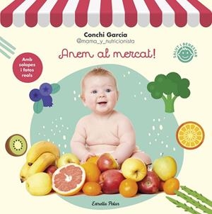ANEM AL MERCAT! | 9788413890807 | GARCÍA, CONCHI | Llibreria La Gralla | Librería online de Granollers