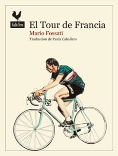 TOUR DE FRANCIA, EL | 9788419168030 | FOSSATI, MARIO | Llibreria La Gralla | Llibreria online de Granollers