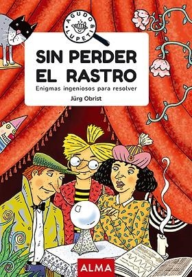 SIN PERDER EL RASTRO (GOOD VIBES) | 9788418933431 | OBRIST, JÜRG | Llibreria La Gralla | Llibreria online de Granollers