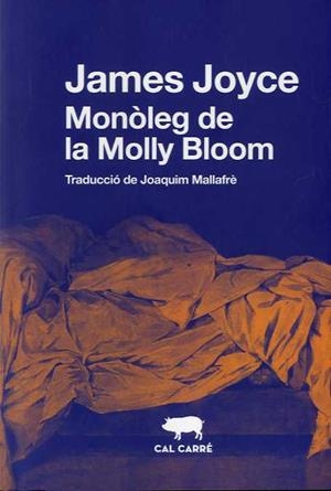 MONÒLEG DE LA MOLLY BLOOM, EL | 9788412394382 | JOYCE, JAMES | Llibreria La Gralla | Librería online de Granollers