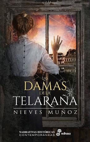 DAMAS DE LA TELARAÑA, LAS | 9788435063951 | MUÑOZ, NIEVES | Llibreria La Gralla | Librería online de Granollers