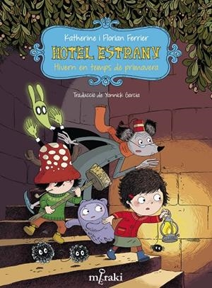 HOTEL ESTRANY | 9788412467192 | FERRIER, KATHERINE / FERRIER, FLORIAN | Llibreria La Gralla | Llibreria online de Granollers