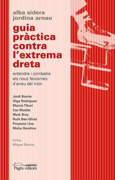 GUIA PRÀCTICA CONTRA L'EXTREMA DRETA | 9788413033730 | ARNAU, JORDINA / SIDERA, ALBA | Llibreria La Gralla | Llibreria online de Granollers