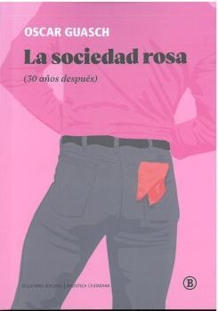 SOCIEDAD ROSA, LA | 9788418684814 | OSCAR GUASCH | Llibreria La Gralla | Llibreria online de Granollers