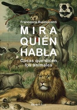 MIRA QUIÉN HABLA | 9788413628936 | BUONINCONTI, FRANCESCA | Llibreria La Gralla | Llibreria online de Granollers