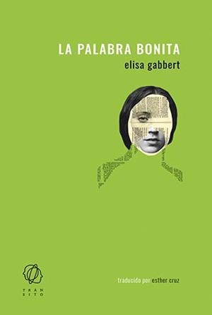 PALABRA BONITA, LA  | 9788412440157 | GABBERT, ELISA | Llibreria La Gralla | Librería online de Granollers