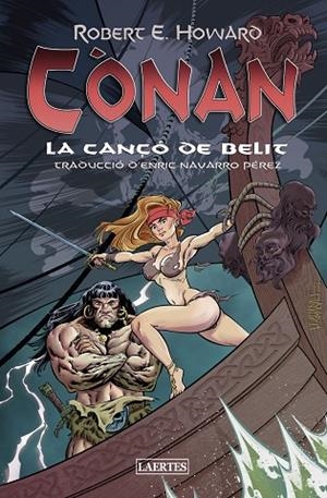 CÒNAN LA CANÇO DE BELLIT | 9788418292835 | HOWARD, ROBERT E. | Llibreria La Gralla | Llibreria online de Granollers