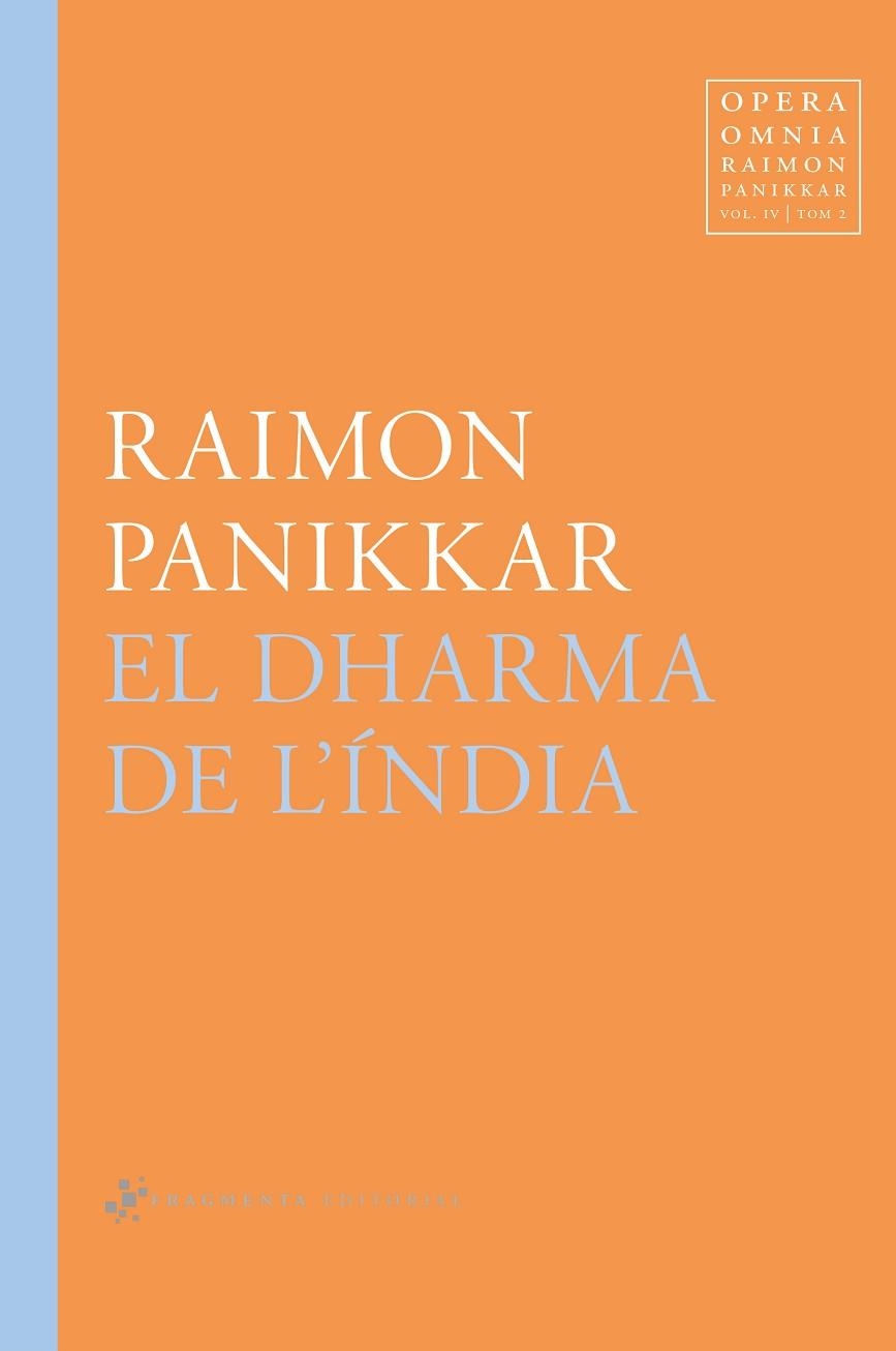 DHARMA DE L'ÍNDIA, EL  | 9788417796532 | PANIKKAR ALEMANY, RAIMON | Llibreria La Gralla | Librería online de Granollers