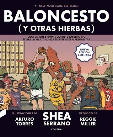 BALONCESTO (Y OTRAS HIERBAS) (NUEVA EDICIÓN AMPLIADA) | 9788418282737 | SERRANO, SHEA | Llibreria La Gralla | Llibreria online de Granollers