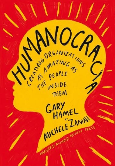 HUMANOCRACIA | 9788417963453 | HAMEL, GARY ;  ZANINI, MICHELE | Llibreria La Gralla | Llibreria online de Granollers