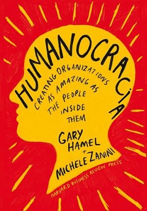 HUMANOCRACIA | 9788417963453 | HAMEL, GARY ;  ZANINI, MICHELE | Llibreria La Gralla | Librería online de Granollers