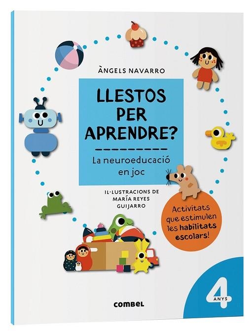 Q. LLESTOS PER APRENDRE? LA NEUROEDUCACIÓ EN JOC 4 ANYS | 9788491017950 | NAVARRO SIMON, ÀNGELS | Llibreria La Gralla | Librería online de Granollers